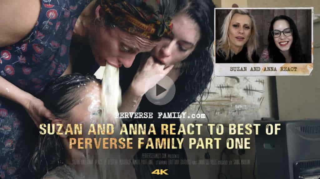 Perverse Family - Susan And Anna React